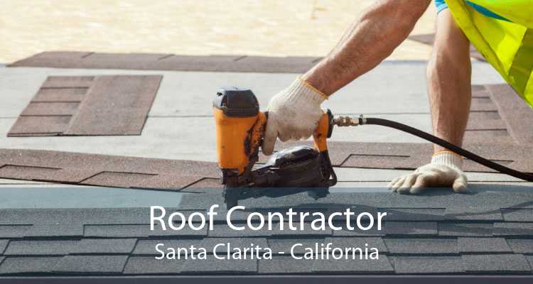 Roof Contractor Santa Clarita - California